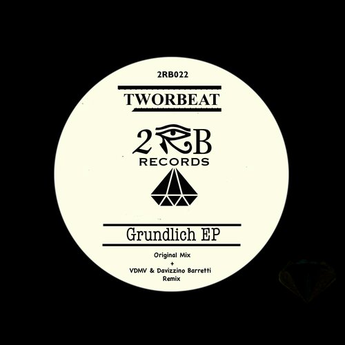 image cover: Tworbeat - Grundlich EP [2RB0022]
