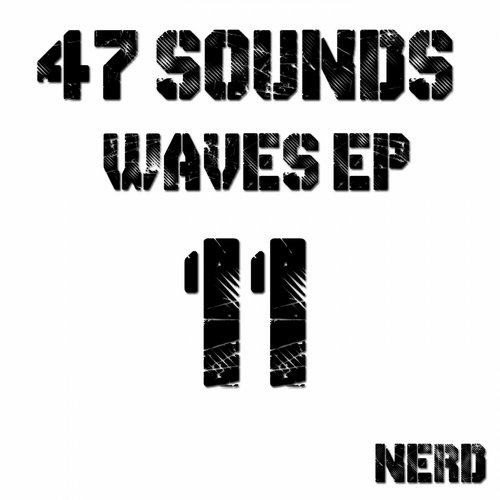 image cover: 47SOUNDS - Waves [MR013]
