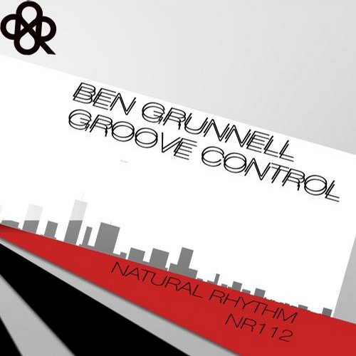 image cover: Ben Grunnell - Groove Control [Natural Rhythm]