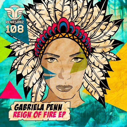 image cover: Gabriela Penn - Reign Of Fire [RSZ108]