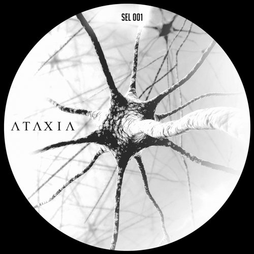 image cover: A Complete Stranger - Ataxia EP [SEL001]