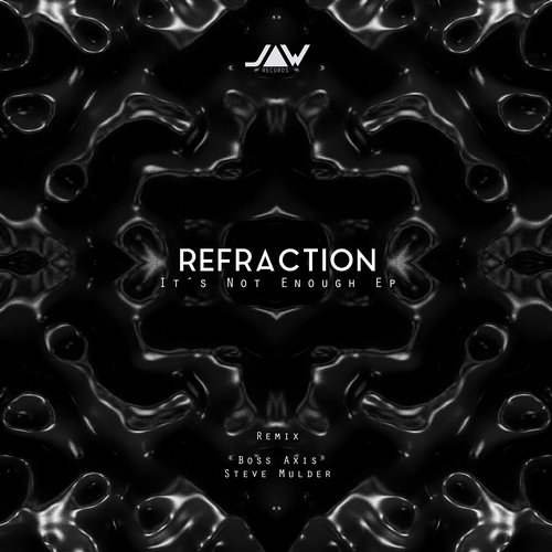 image cover: Refraction (IT) - It's Not Enough [JANNOWITZ006]