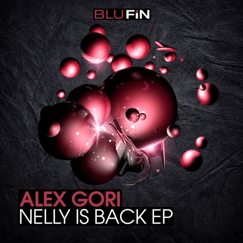 image cover: Alex Gori - Nelly Is Back EP [BFDIG059]