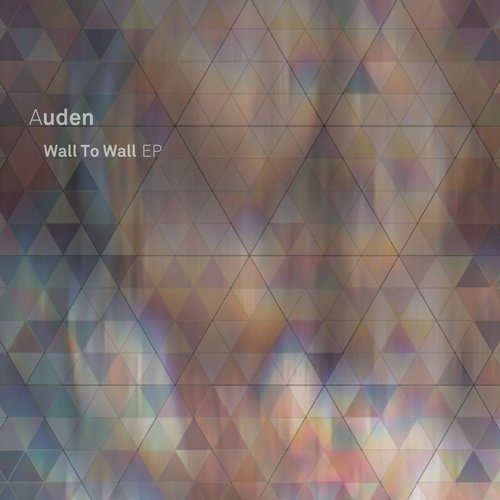 image cover: Auden - Wall To Wall EP [HFT039]