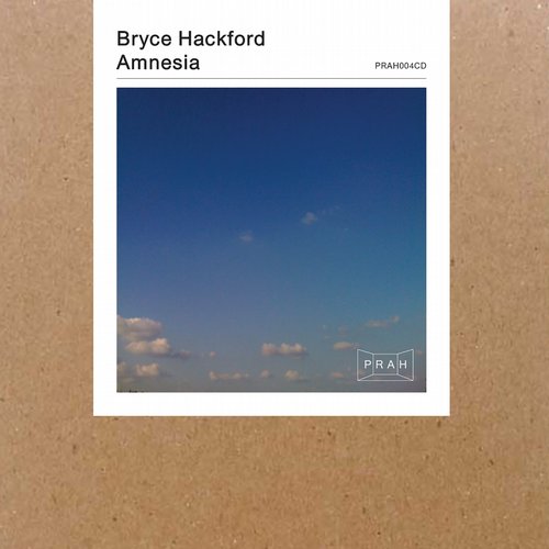 image cover: Bryce Hackford - Amnesia [PRAH004D]