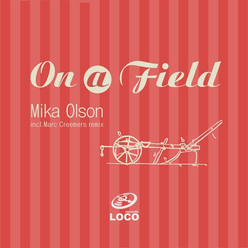 image cover: Mika Olson - On A Field [LRD086]
