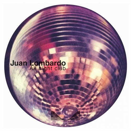 image cover: Juan Lombardo - All Night Club [SMB024]