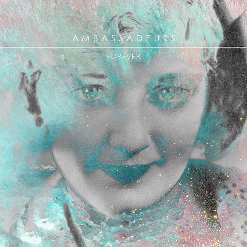 image cover: Ambassadeurs - Forever [LT007X]