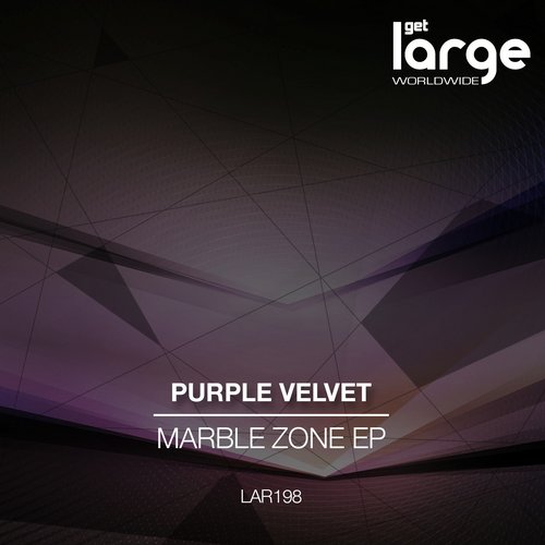 image cover: Purple Velvet - Marble Zone EP [LAR198]