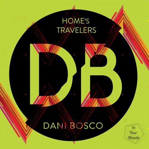 image cover: Dani Bosco - Home's Travelers [IYM005]