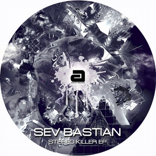 image cover: Sev Bastian - Stereo Killer EP [Animar]
