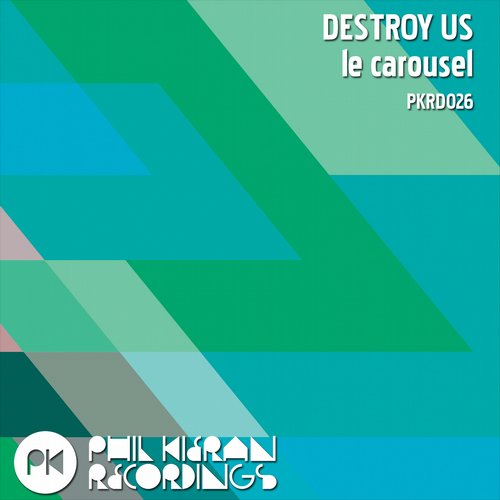 image cover: Le Carousel - Destroy Us EP (Hardway Bros,Timothy J. Remix)