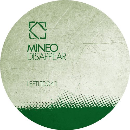 image cover: Mineo - Disappear [Leftroom Ltd]