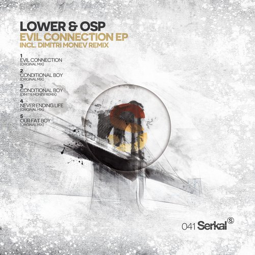 image cover: Dimitri Monev, Lower, OSP - Evil Connection EP [SERKAL041]