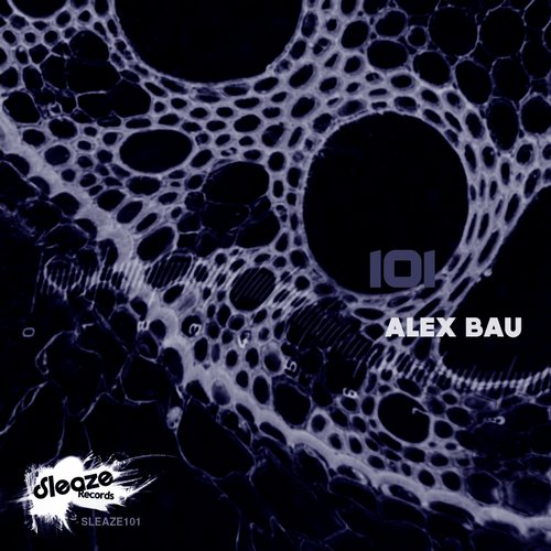 image cover: Alex Bau - 101 [SLEAZE101]