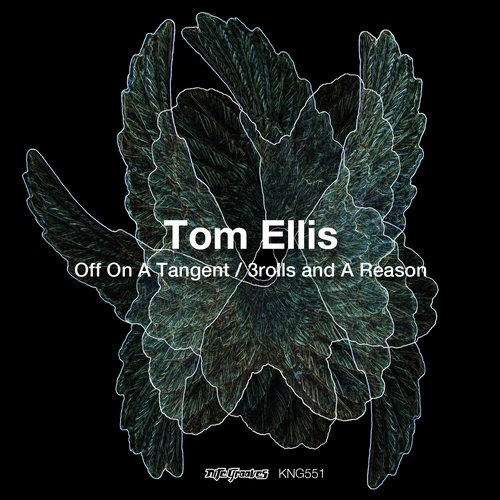 image cover: Tom Ellis - Off On A Tangent - 3rolls and A Reason [KNG551]