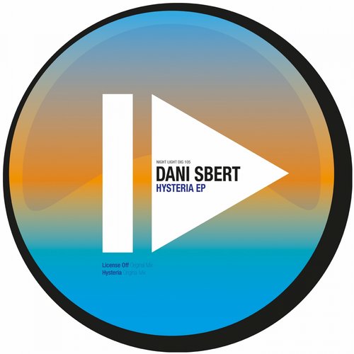 image cover: Dani Sbert - Hysteria EP [NIGHTLIGHTDIG105]