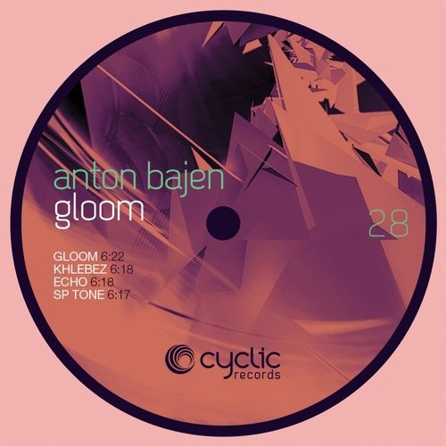 image cover: Anton Bajen - Gloom [Cyclic]