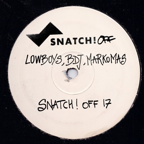 image cover: Lowboys - Snatch! OFF17 [SNATCHOFF017]