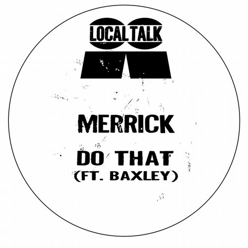 image cover: Merrick - The Scene (Feat. Baxley) [LTX004]