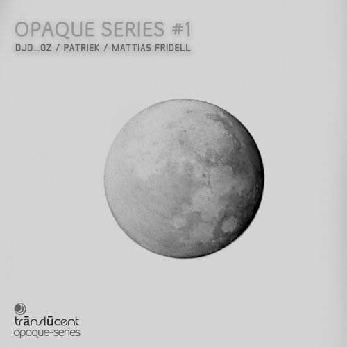 image cover: VA - Opaque Series Vol. 1 [TRANSOPAQ001]