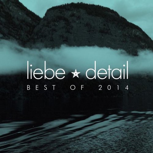 image cover: VA - Liebe*detail - Best of 2014 [LDD031]