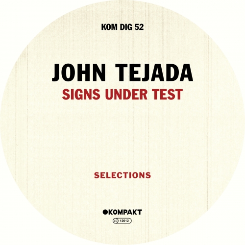 image cover: John Tejada - Signs Under Test (Album Selections)