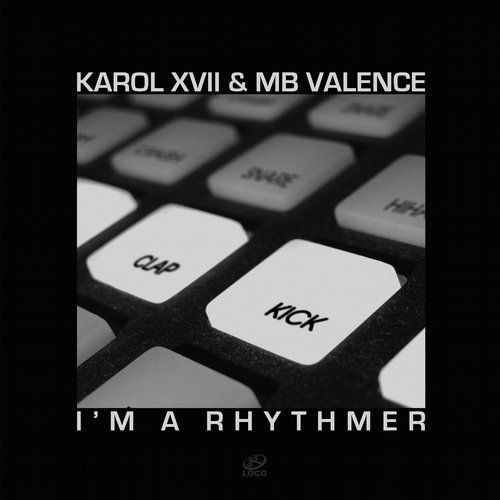 image cover: Karol XVII & MB Valence - I'm A Rhythmer [LRD087]