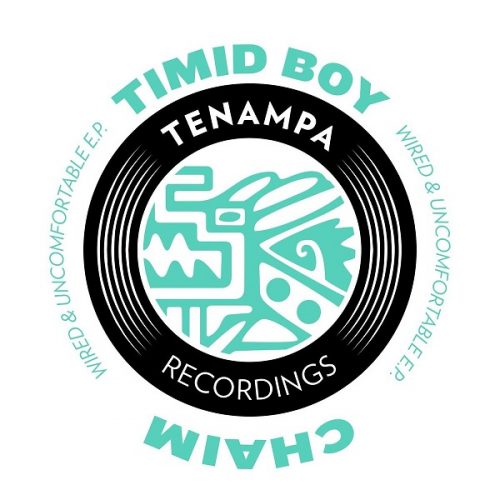 Timid Boy – Wired & Uncomfortable EP (+Chaim Remix) [TENA041]