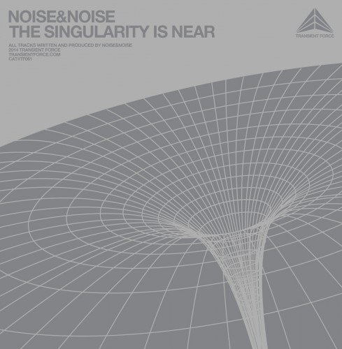 image cover: Noise&Noise - The Singularity Is Near [TF061]
