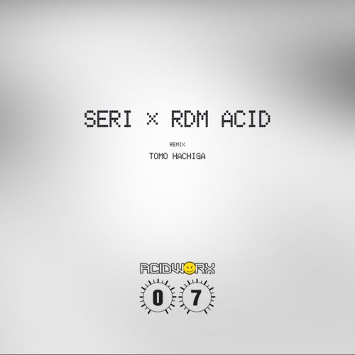 image cover: Seri - RDM Acid [ACIDWORX07]