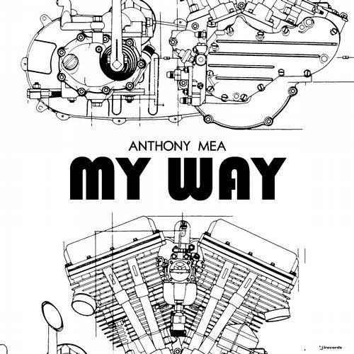 image cover: Anthony Mea - My Way [IRECEPIREC 687D 3TR]