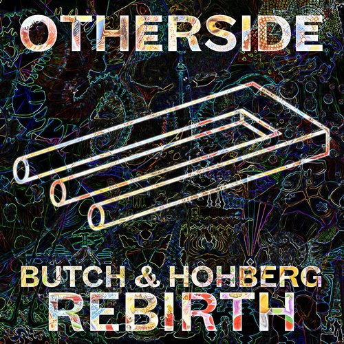 image cover: Butch & Hohberg - Rebirth [OM001]
