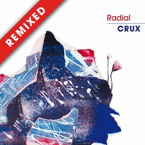 image cover: Radial - Crux Remixed [RDL001X]