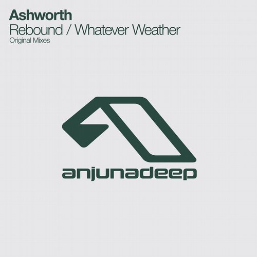image cover: Ashworth - Rebound - Whatever Weather [ANJDEE219D]