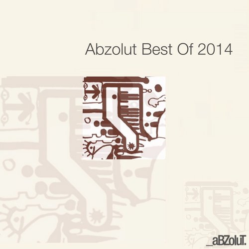 image cover: VA - Abzolut Best Of 2014 [ABZ098]