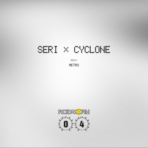 image cover: Seri - Cyclone [ACIDWORX04]