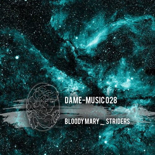 image cover: Bloody Mary - Striders [DAME028]
