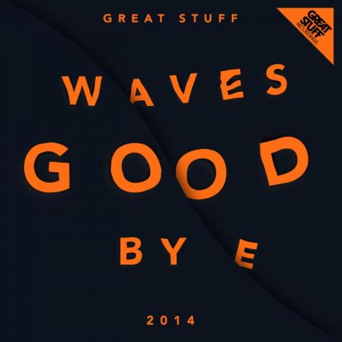 image cover: VA - Great Stuff Waves Good Bye 2014 [GSRCD 023]