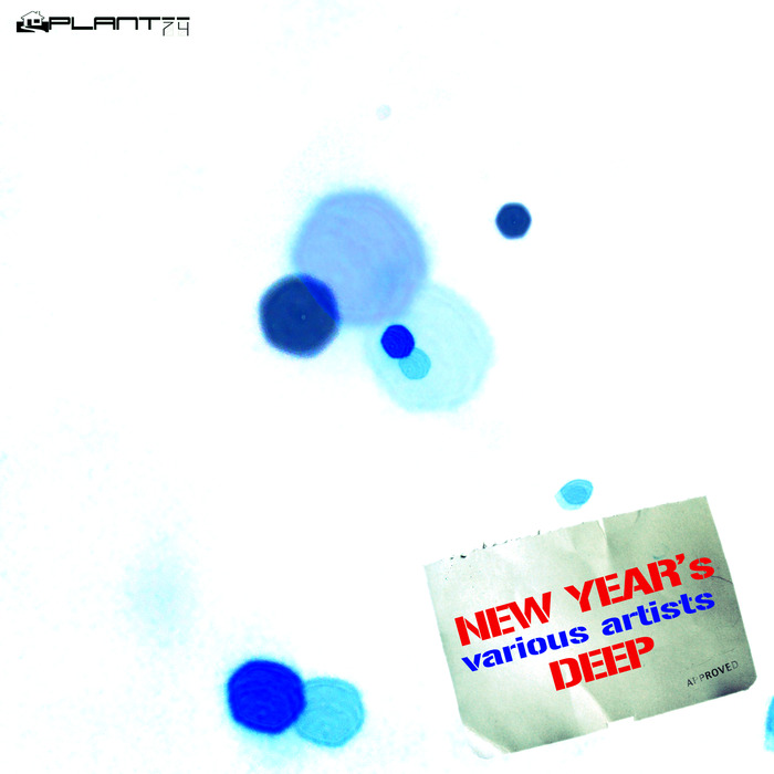 image cover: VA - New Year's Deep [Plant 74]