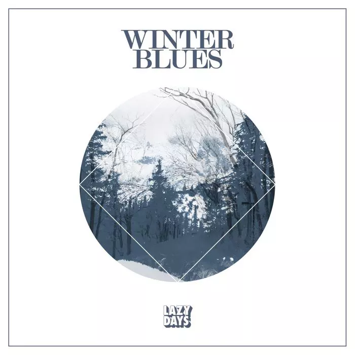 image cover: Lazy Days: Winter Blues [LZDLP06]