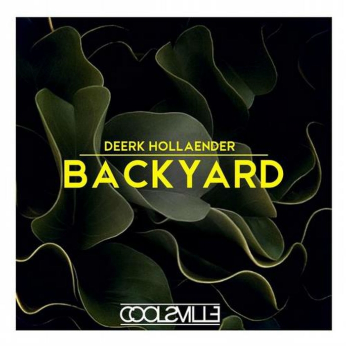 image cover: Deerk Hollaender - Backyard [CVM002]