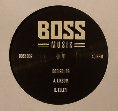Dorisburg – Liksom Eller EP [BOSSS002]