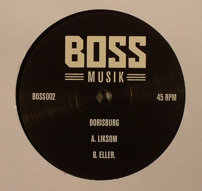image cover: Dorisburg - Liksom Eller EP [BOSSS002]