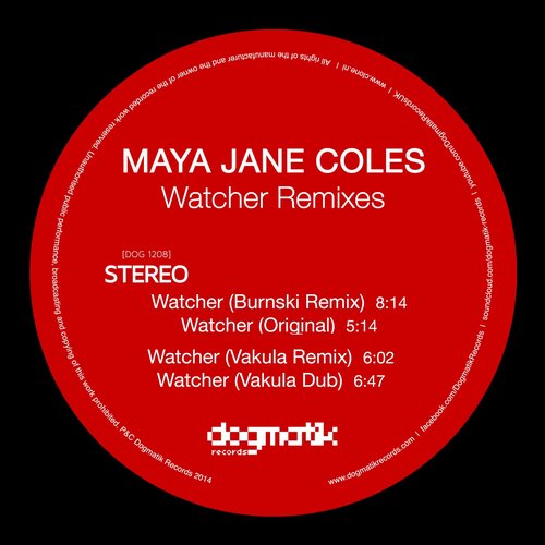 image cover: Maya Jane Coles - Watcher (Remixes) [DOG1208]
