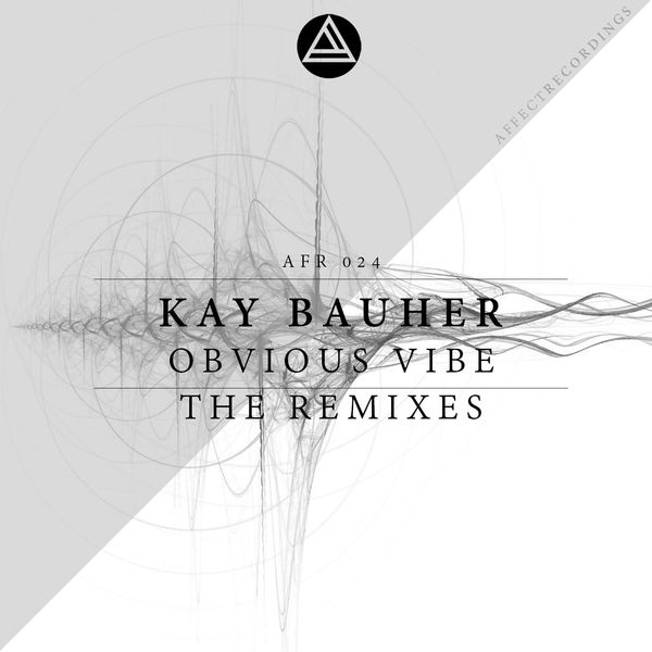 image cover: Kay Bauher - Obvious Vibe (The Remixes) [AFR 24]