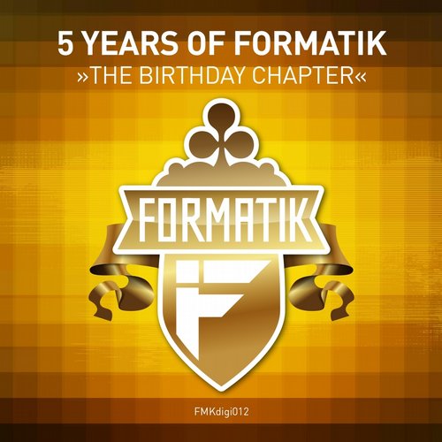 image cover: VA - 5 Years Of Formatik - The Birthday Chapter [FMKDIGI012]