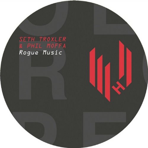 image cover: Seth Troxler & Phil Moffa - Rogue Music [HYPE042]