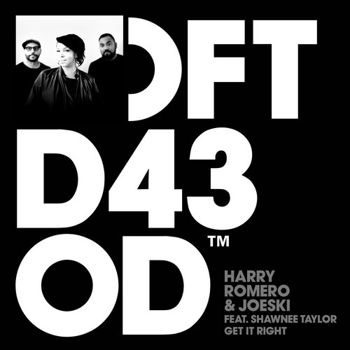 image cover: Harry Romero & Joeski feat. Shawnee Taylor - Get It Right [DFTD430D]
