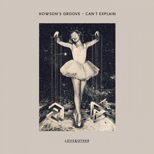 Howson's Groove - Can't Explain EP